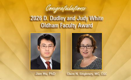 Jian Hu, PhD, and Claire Singletary, MS, CGC, honored for mentorship, leadership and service to the Graduate School