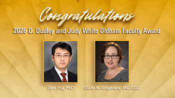 Jian Hu, PhD, and Claire Singletary, MS, CGC, honored for mentorship, leadership and service to the Graduate School