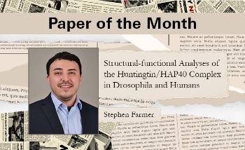 October’s Paper of the Month reveals how a conserved protein complex across species may unlock new clues to Huntington’s disease