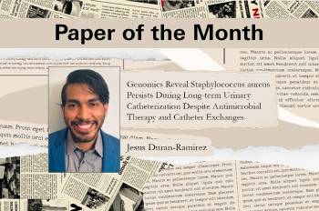 January's Paper of the Month highlights the challenges of persistent Staphylococcus aureus in catheterized patients