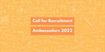 Call for Recruitment Ambassadors 2022