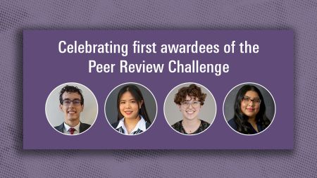 New Peer Review Challenge prepares students for competitive funding, celebrates first awardees