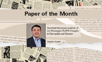 October’s Paper of the Month reveals how a conserved protein complex across species may unlock new clues to Huntington’s disease